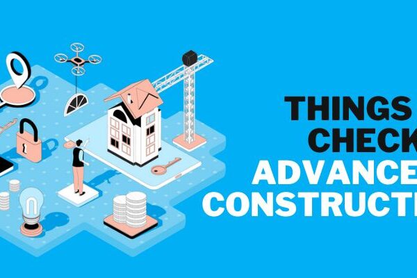 5 Things To Check In Advance Of Construction
