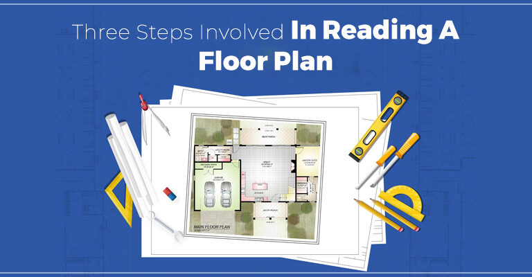 Three Steps Involved In Reading A Floor Plan