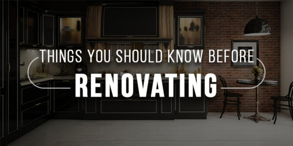 Things You Should Know Before Renovating