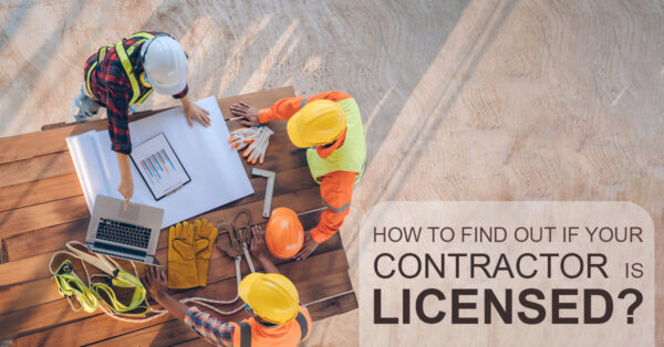 How To Find Out If Your Contractor Is Licensed?