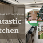 Design Trends and Tips in Creating a Fantastic Kitchen
